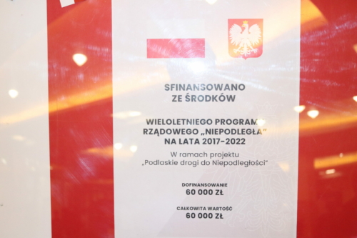 plakat informujący o sfinansowaniu projektu ze środków Wieloletniego Programu Rządowego &quot;Niepodległa&quot; na lata 2017 - 2022