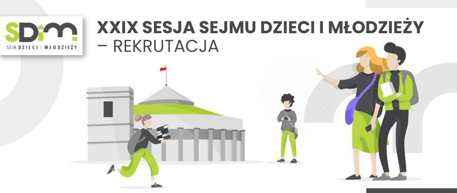Grafika - na białym tle sylwetka budynku Sejmu RP i napis XXIX sesja Sejmu Dzieci i Młodzieży - rekrutacja.